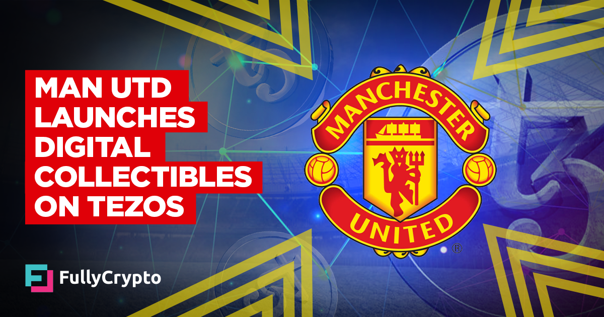 Manchester United Launches Digital Collectibles on Tezos&nbsp;–&nbsp;Source:FullCrypto