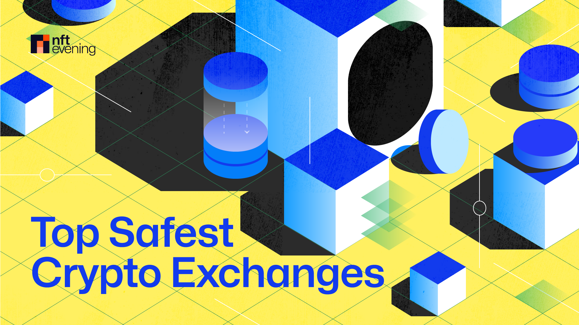 10 Safest Crypto Exchanges to Use for Secure Trading in 2025&nbsp;–&nbsp;Source:NFTEvening