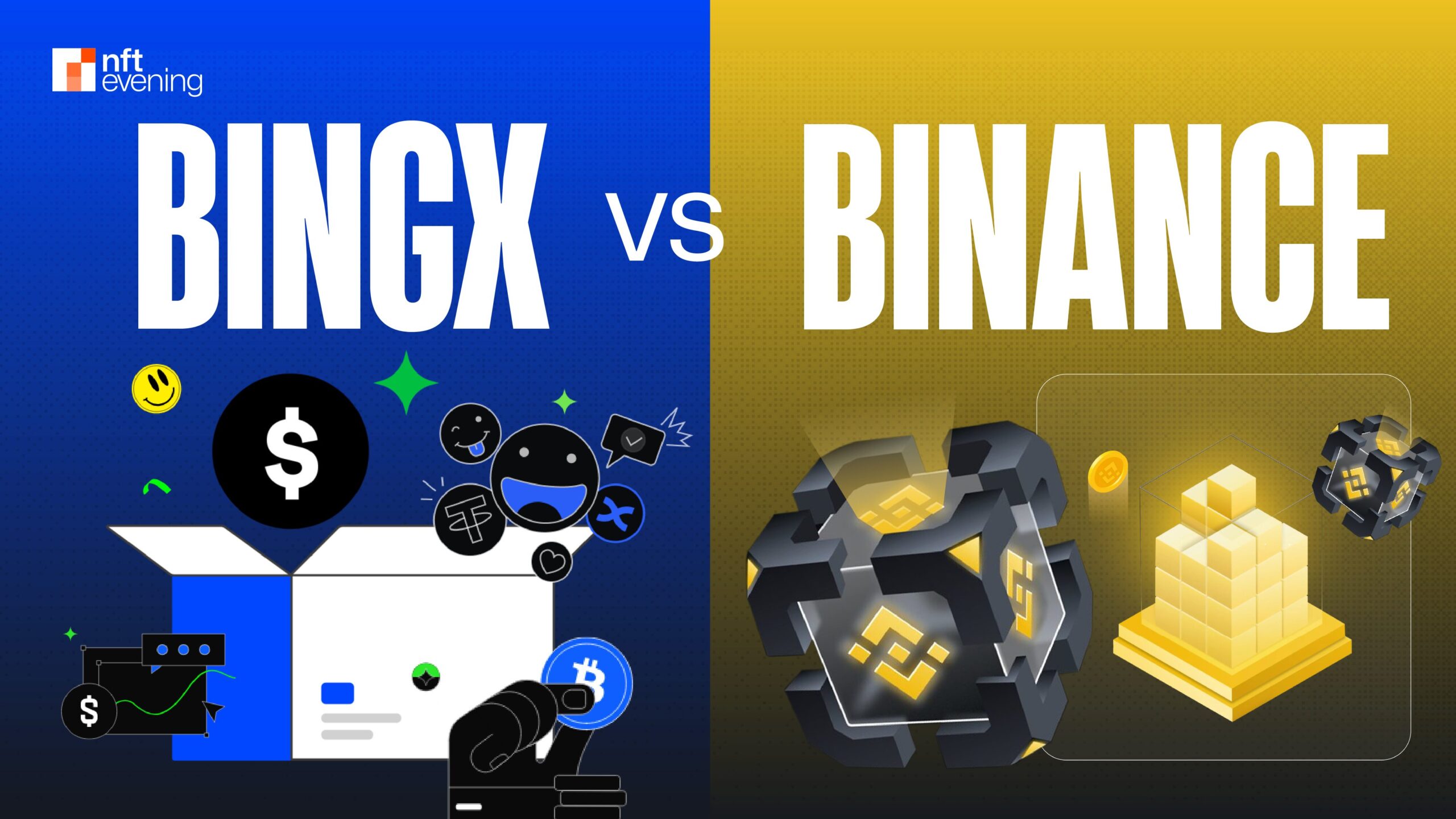BingX vs Binance: Which Exchange is Right for You?&nbsp;–&nbsp;Source:NFTEvening