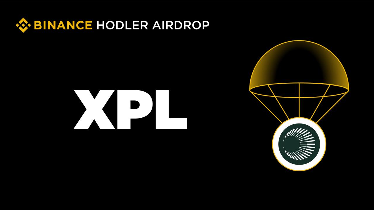 Plasma (XPL) Will Be Listed on Binance HODLer Airdrops!&nbsp;–&nbsp;Source:NFTEvening