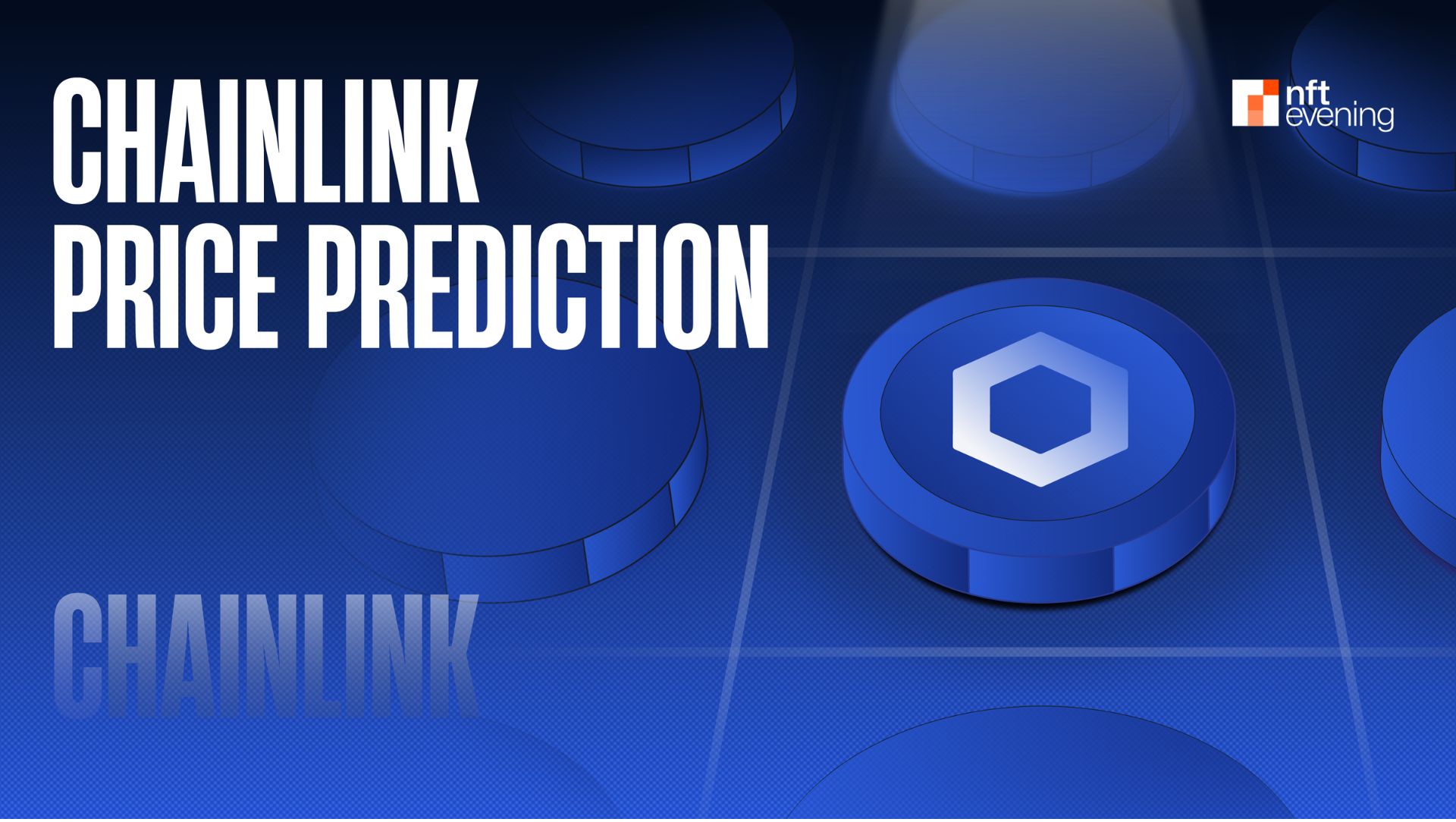 Chainlink Price Prediction 2026–2030: Will LINK Hit $50?&nbsp;–&nbsp;Source:NFTEvening