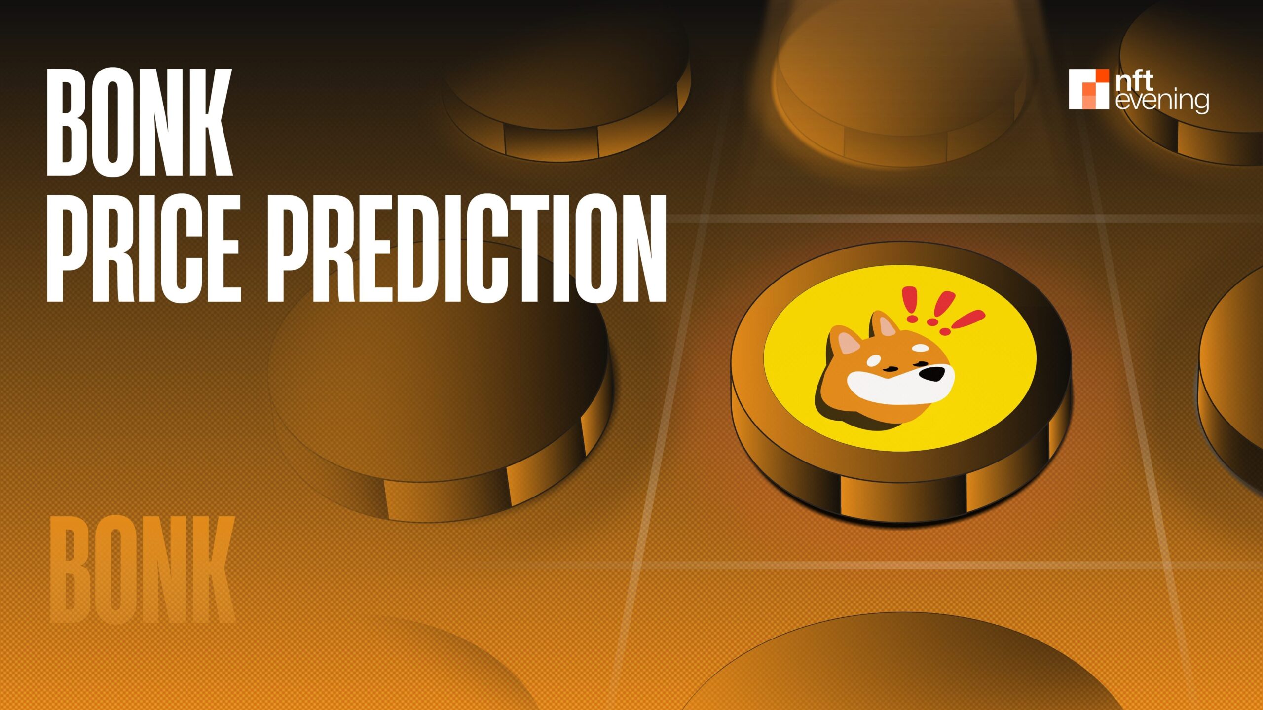BONK Price Prediction 2026–2030: Down 90% — Is This the Bottom?&nbsp;–&nbsp;Source:NFTEvening