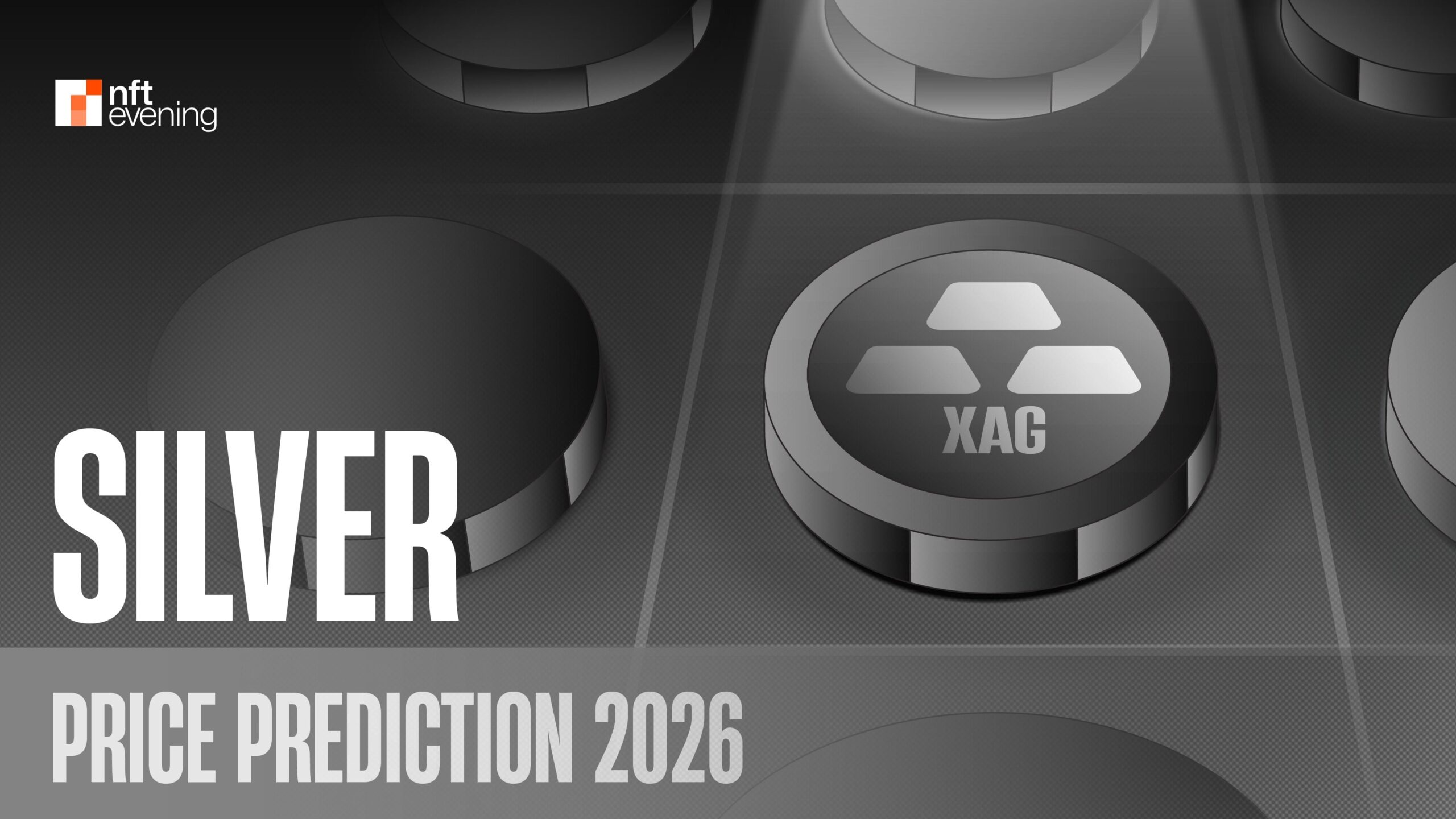 Silver Price Prediction 2026: From $30 to $121 in Twelve Months&nbsp;–&nbsp;Source:NFTEvening